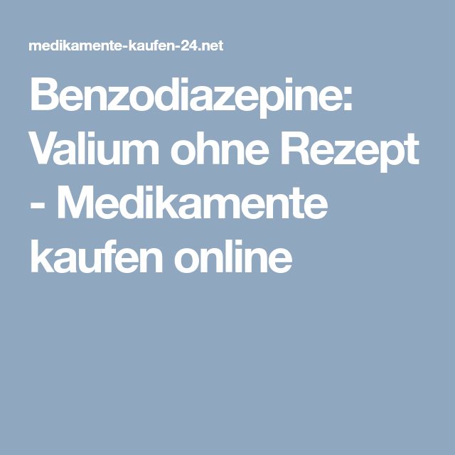 valocordin diazepam tropfen ohne rezept Valocordin Diazepam Tropfen Ohne Rezept