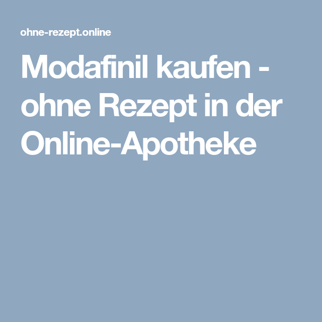 Modafinil online rezept Modafinil online rezept